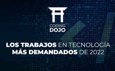 Los Trabajos Tecnológicos más Demandados de 2022